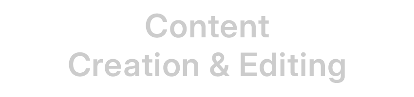 Content Creation & Editing