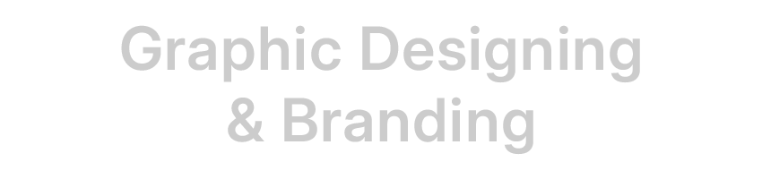Graphic Designing & Branding